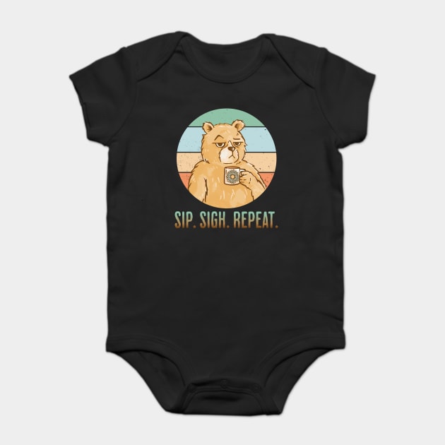 Another Ho Hum Day. Sip Sigh Repeat bear coffee design Baby Bodysuit by Luxinda
